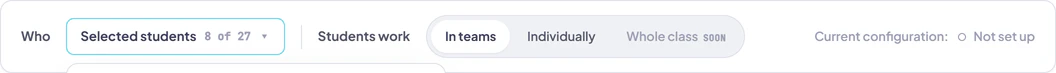 The Teams work-mode bar showing Selected students, eight of 27 included, In teams selected, and the current configuration not yet set up.