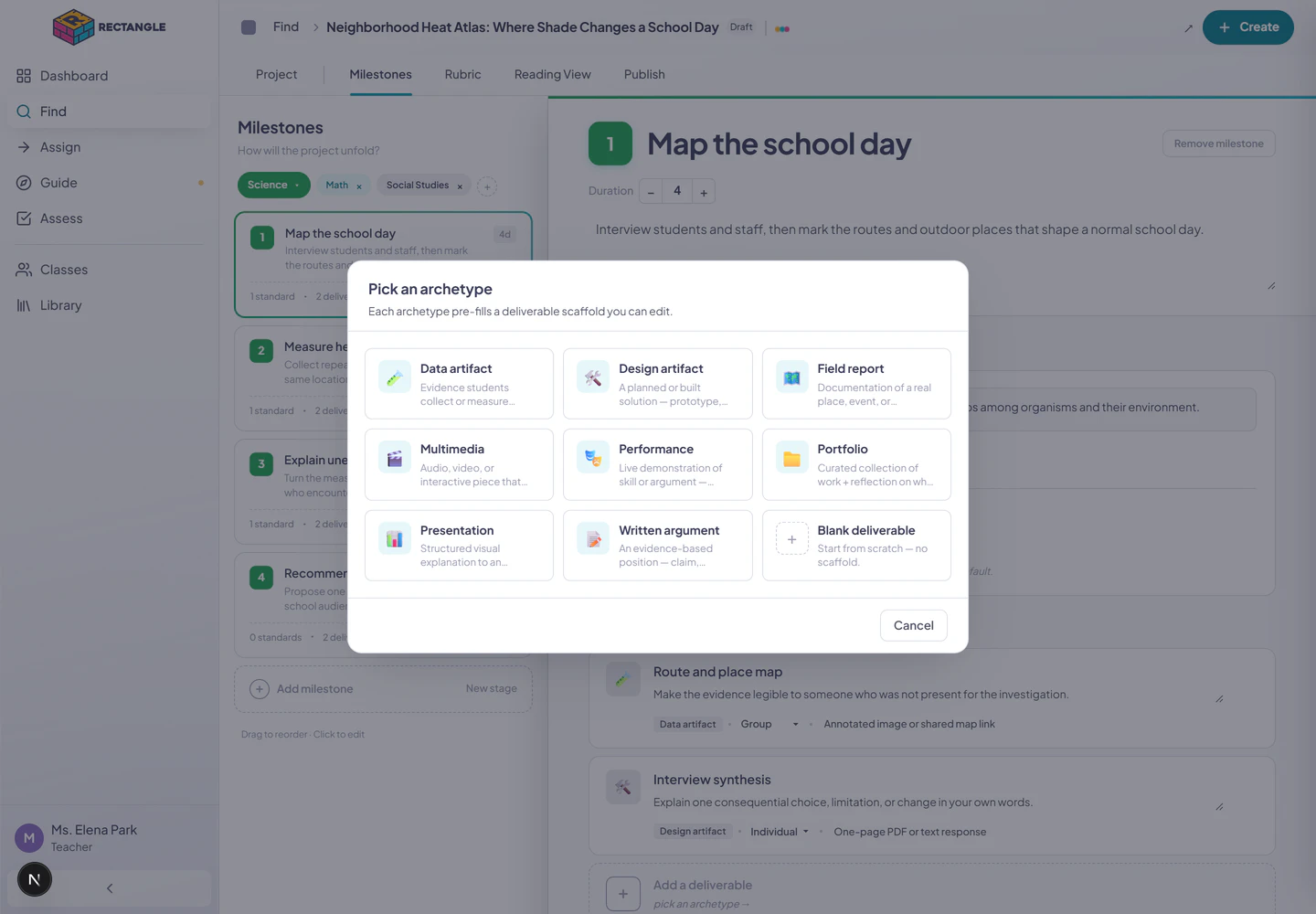 The deliverable archetype picker over a populated milestone, offering eight editable scaffolds and a blank deliverable.
